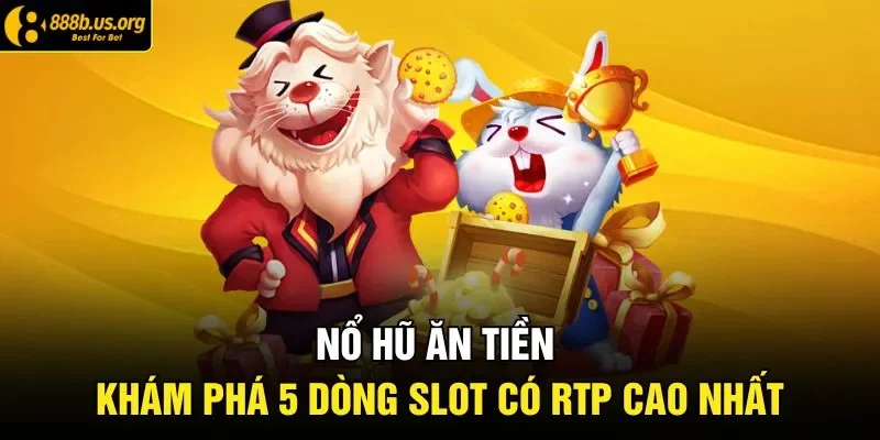 Nổ hũ ăn tiền